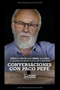 CONVERSACIONES CON PACO PEPE