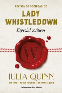 Revista de sociedad de lady Whistledown: Especial cotilleos