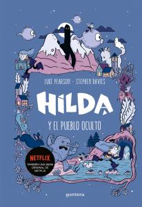 Hilda y el pueblo oculto (Hilda 1)