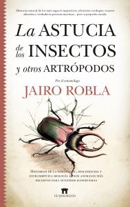 La astucia de los insectos y otros artrópodos