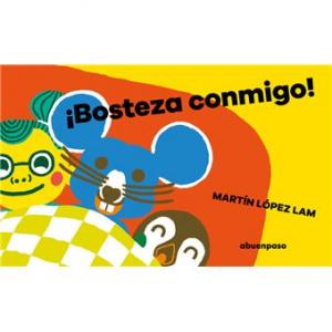 ¡Bosteza conmigo!