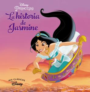 Aladdín. La historia de Jasmine (Mis Clásicos Disney)