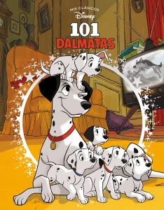 101 Dálmatas (Mis Clásicos Disney)