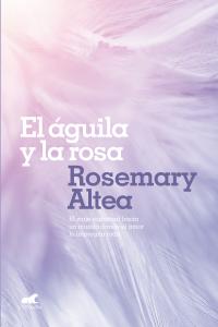 El águila y la rosa