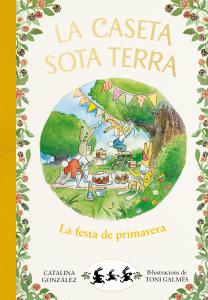 La caseta sota terra 2 - La festa de primavera