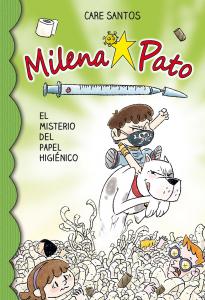 Milena Pato 12. El misterio del papel higiénico