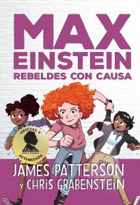 Max Einstein 2. Rebeldes con causa