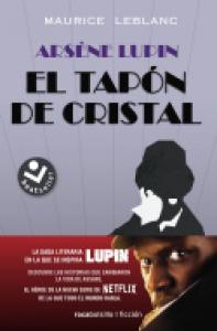 Arsène Lupin - El tapón de cristal