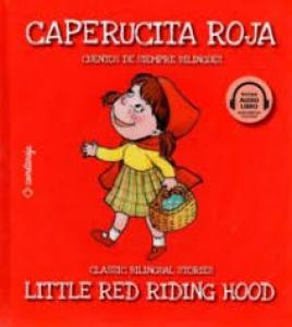 Caperucita roja / Little Red Riding Hood