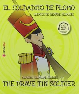 El soldadito de plomo / The Brave Tin Soldier