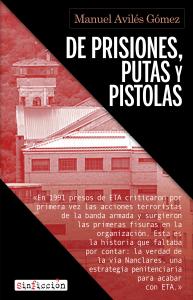 De prisiones, putas y pistolas