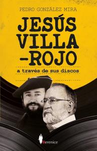 Jesús Villa-Rojo, a través de sus discos