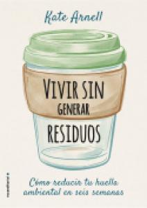 Vivir sin generar residuos