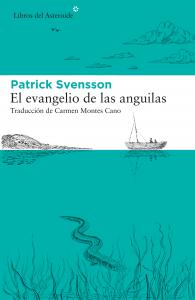 El evangelio de las anguilas