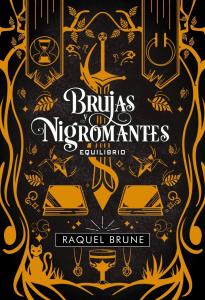 Brujas y nigromantes: Equilibrio