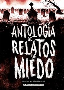 Antología de relatos de miedo (Edición revisada 2021)