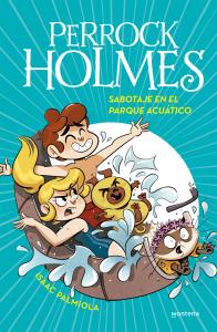 Perrock Holmes 14 - Sabotaje en el parque acuático