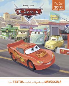 Cars. Ya leo solo (Disney. Lectoescritura)