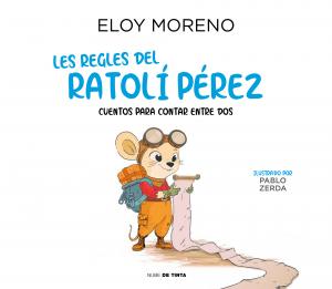 Les regles del Ratolí Pérez (Contes per a contar entre dos)