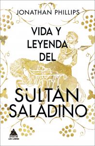 Vida y leyenda del sult?n Saladino