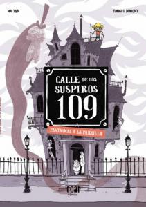 Calle de los suspiros 109. Fantasmas a la parrilla