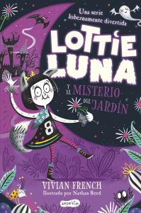 Lottie luna y el misterio del jardín