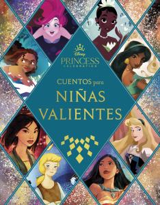 Princesas. Cuentos para niñas valientes