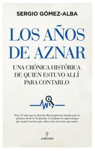 AÑOS DE AZNAR, LOS