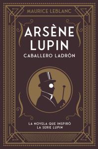 Arsène Lupin, caballero ladrón