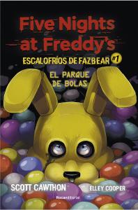 Five Nights at Freddy s | Escalofríos de Fazbear 1 - El parque de bolas