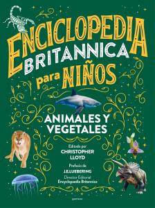 Enciclopedia Britannica para niños - Animales y vegetales