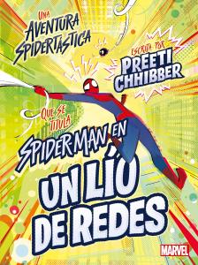 Spider-Man en un lío de redes