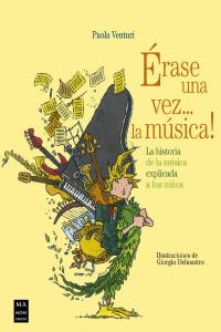 ERASE UNA VEZ LA MUSICA