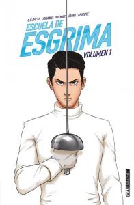 ESCUELA DE ESGRIMA. VOLUMEN 1