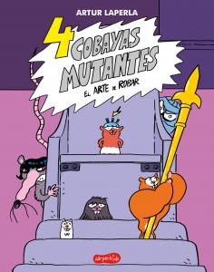 Cómic 4 cobayas mutantes 3: El arte de robar