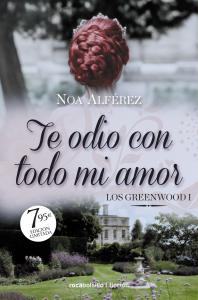 Te odio con todo mi amor (Los Greenwood 1)