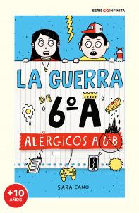 La guerra de 6ºA 1 - Alérgicos a 6º B (edición escolar)