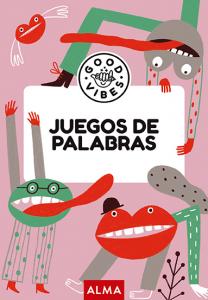 Good Vibes: Juegos de palabras