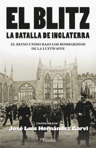 El Blitz. La batalla de Inglaterra