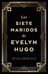 Los siete maridos de Evelyn Hugo (edición coleccionista)