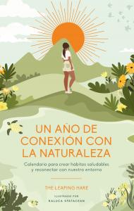 Un año de conexión con la naturaleza