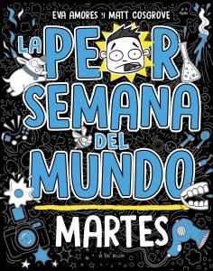 La peor semana del mundo 2 - Martes