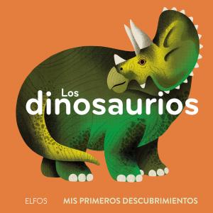 Primeros descubrimientos. Los dinosaurios