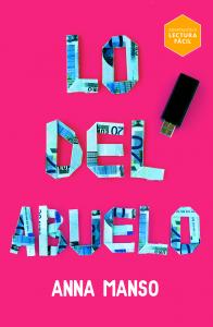 Lo del abuelo (Lectura Fácil)