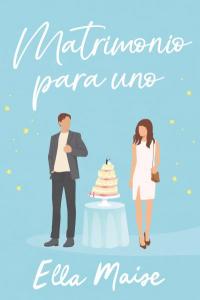 Matrimonio para uno