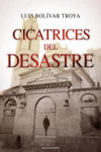 Cicatrices del desastre