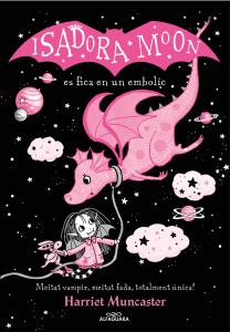 La Isadora Moon 5 - La Isadora Moon es fica en un embolic (edició especial)