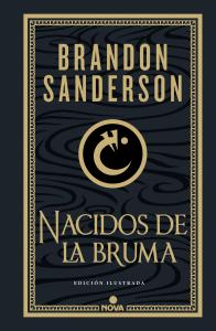 Nacidos de la bruma (Trilogía Original Mistborn: edición ilustrada 1)