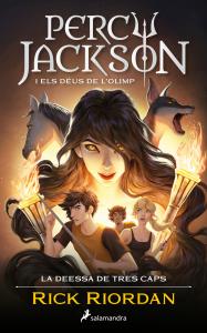 La deessa de tres caps (Percy Jackson i els déus de l Olimp 7)