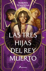 Las tres hijas del rey muerto